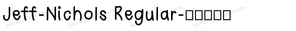 Jeff-Nichols Regular字体转换